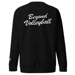 BEYOND VOLLEYBALL SWEATSHIRT