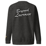 BEYOND LACROSSE SWEATSHIRT