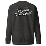 BEYOND VOLLEYBALL SWEATSHIRT