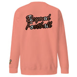 BEYOND FOOTBALL SWEATSHIRT