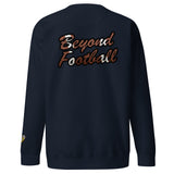 BEYOND FOOTBALL SWEATSHIRT