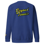 BEYOND TENNIS SWEATSHIRT