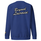 BEYOND LACROSSE SWEATSHIRT